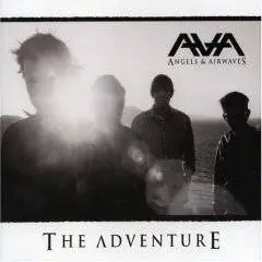 Angels And Airwaves : The Adventure